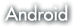 Android Selected