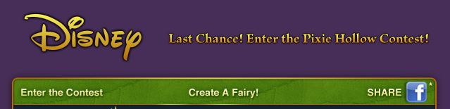 Enter the Pixie Hollow Contest