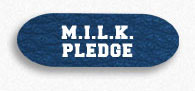 M.I.L.K. Pledge