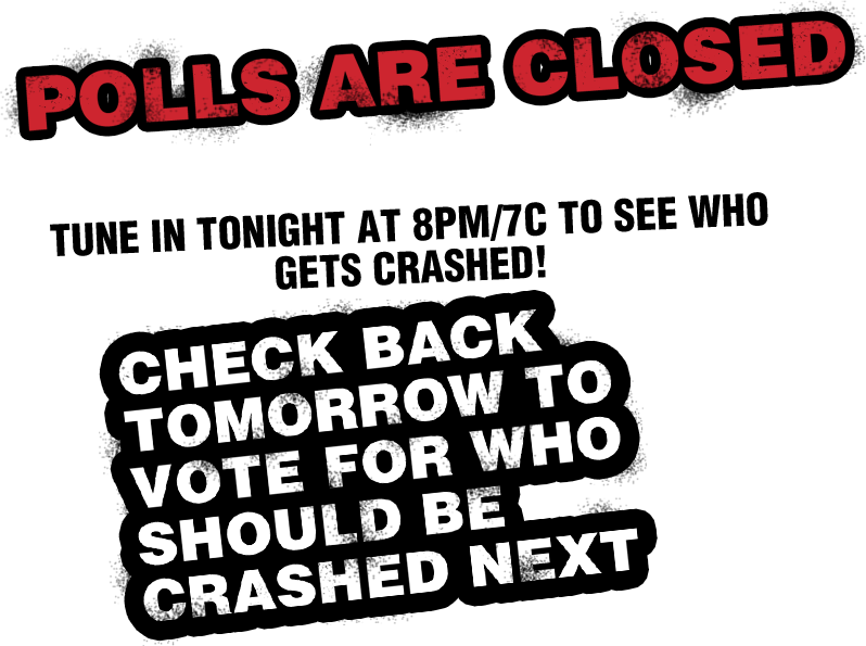 Polls are closed.  Tune in tonight at 8pm/7c to see Crash pull his prank! Check back tomorrow to vote for who Crash should prank next.